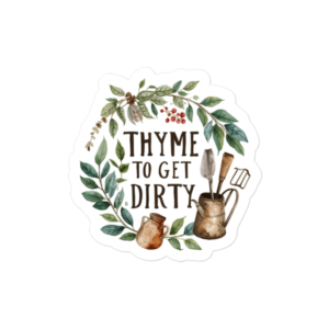 thyme to get dirty