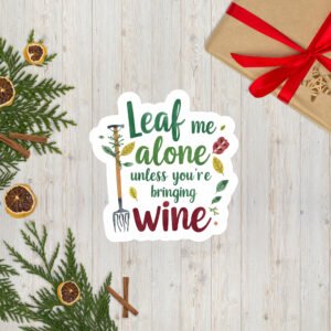 Leaf Me Alone Bubble-free stickers